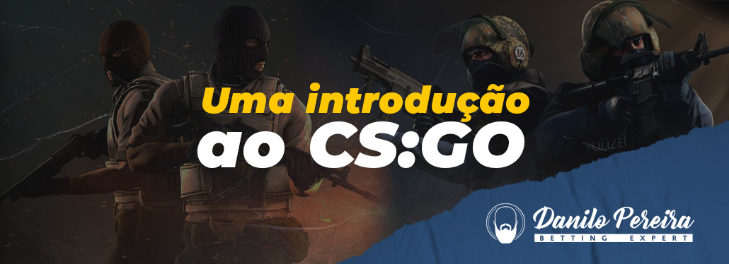 Counter-Strike: Global Offensive – Uma introdução ao Jogo