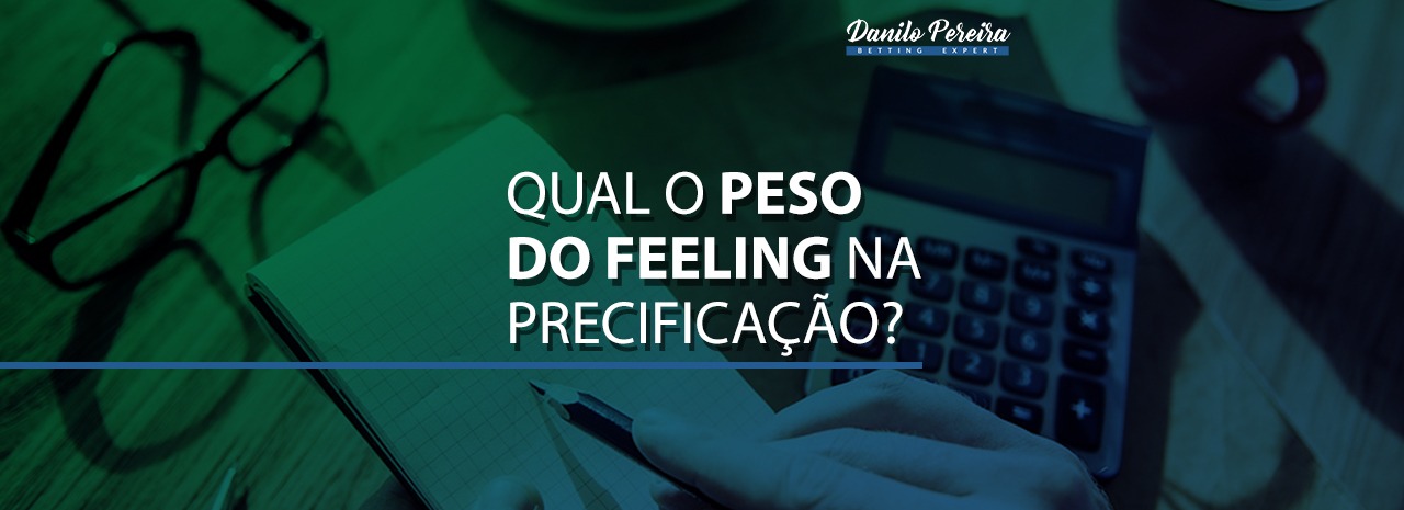 Qual o Peso do Feeling na Precificação